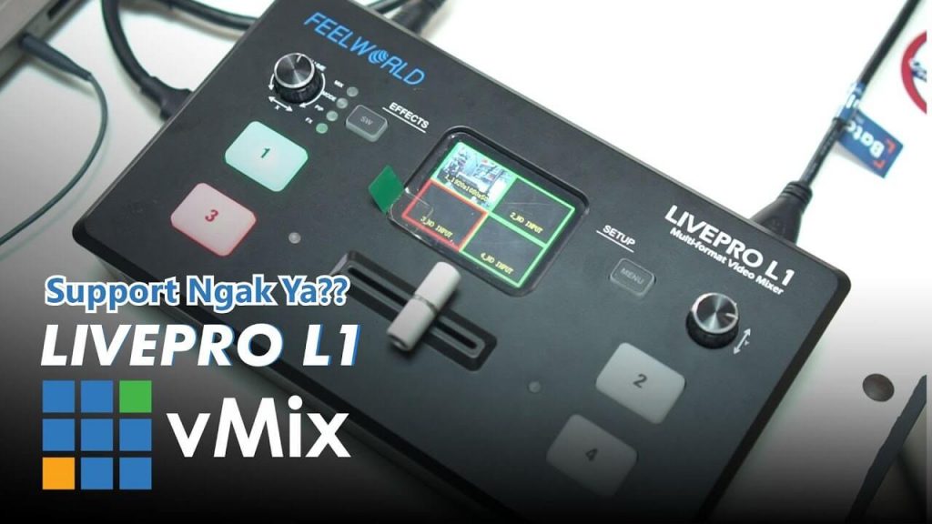 Switcher Feelworld Livepro L1 ke VMIX