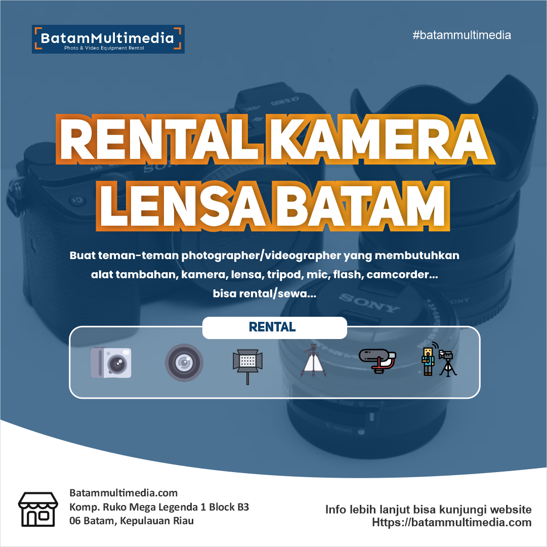 Sewa Rental Lensa Kamera di Batam, Kepulauan Riau